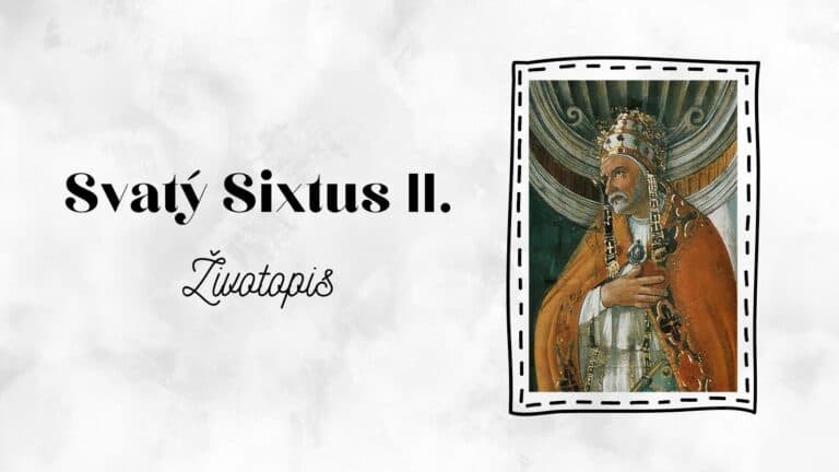 Svatý Sixtus II. a společníci (mučedníci) – životopis