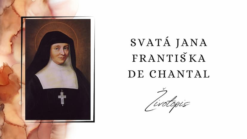 Svatá Jana Františka de Chantal – životopis