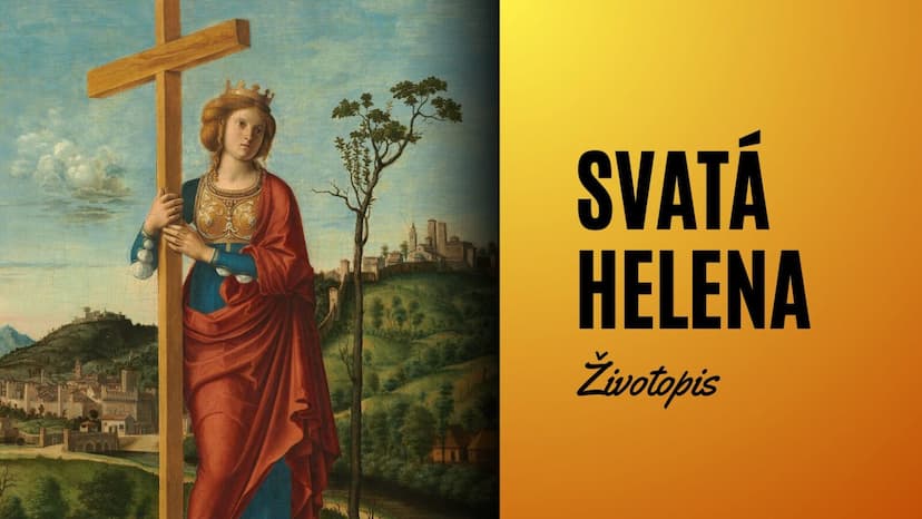 Svatá Helena – životopis