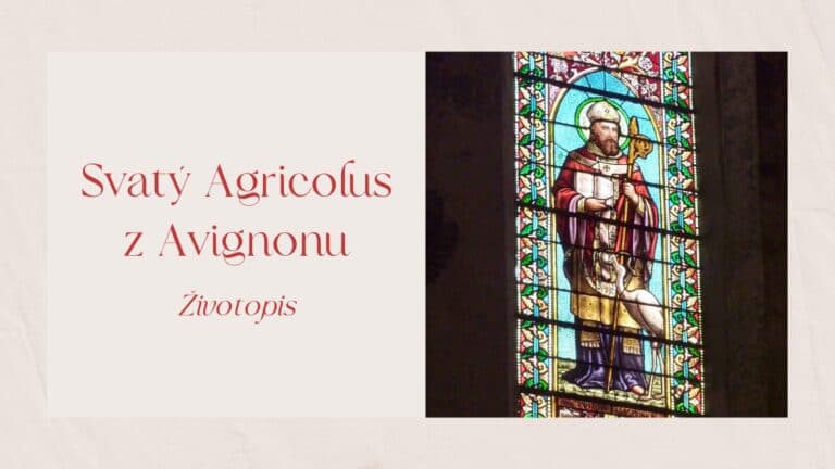 Svatý Agricolus z Avignonu – životopis