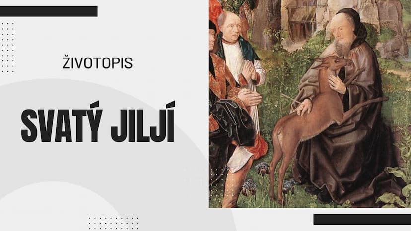 Svatý Jiljí – životopis