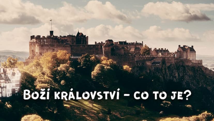 Boží království – co to je?