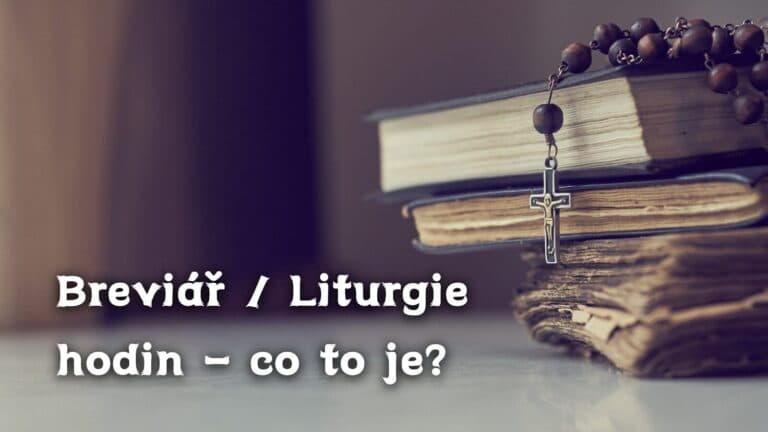 Breviář / Liturgie hodin – co to je?