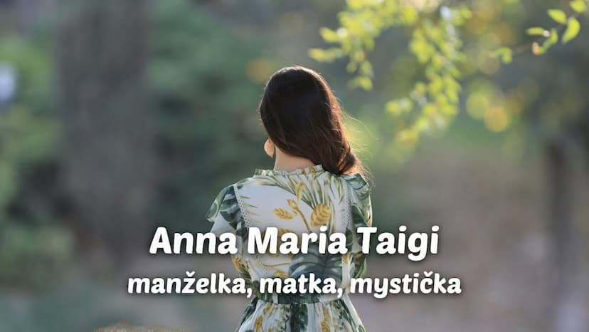 Anna Maria Taigi – manželka, matka, mystička