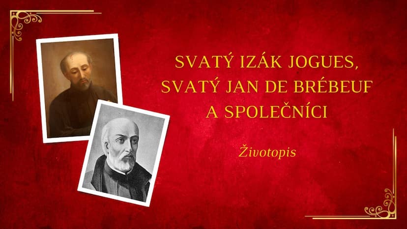 Svatý Izák Jogues, svatý Jan de Brébeuf a společníci