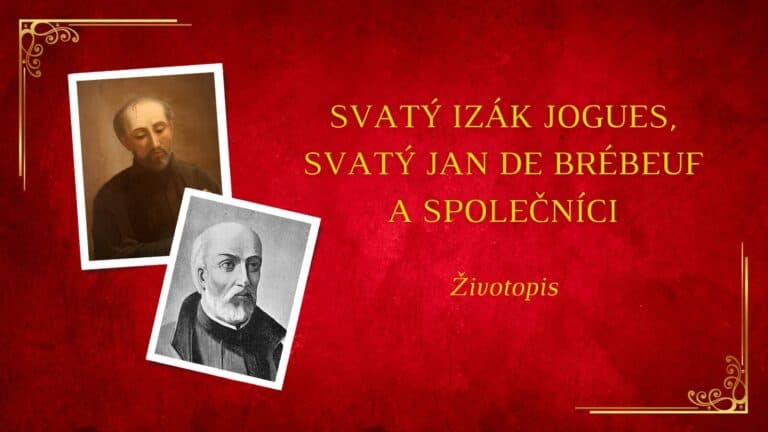 Svatý Izák Jogues, svatý Jan de Brébeuf a společníci