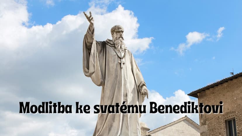 Modlitba ke svatému Benediktovi