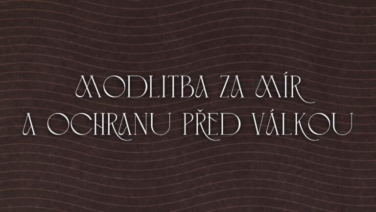 Modlitba za mír a ochranu před válkou