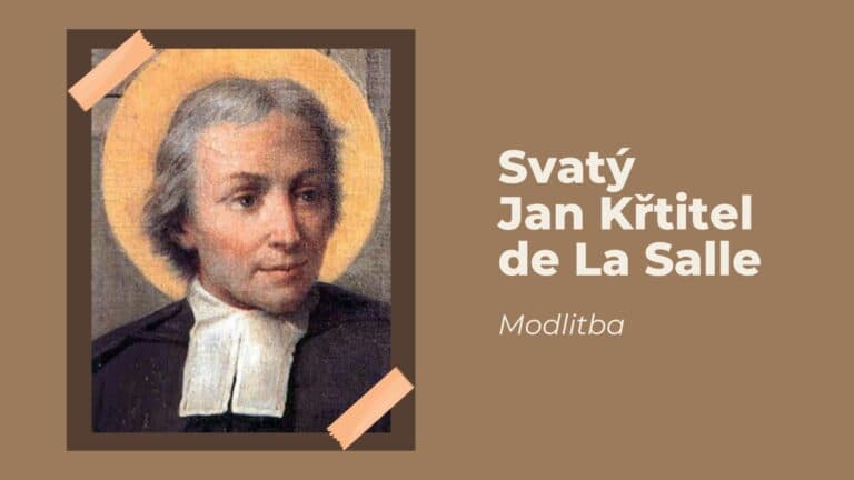 Krátká modlitba ke svatému Janu Křtiteli de La Salle